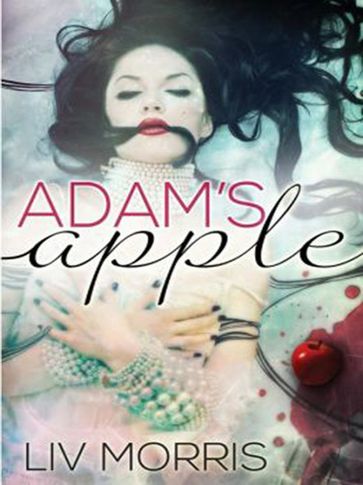 Title details for Adam's Apple by Liv Morris - Available